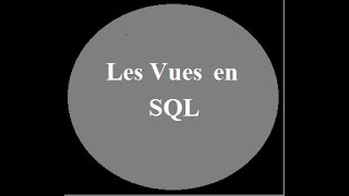 BD: Les vues en SQL (cours +exercices)