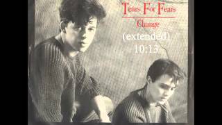 Change (extended) - Tears for Fears