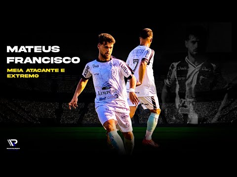 Mateus Francisco - Meia Atacante - Extremo