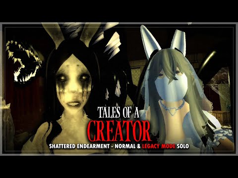 Tales of a Creator - Shattered Endearment - Normal & Legacy Mode Solo (Full Walkthrough) | Roblox
