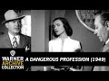 Preview Clip | A Dangerous Profession | Warner Archive