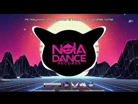 Mc hollywood - brota no after ✘ dj thiago silva & dj rafael rocha ✘ (NoiaDance)