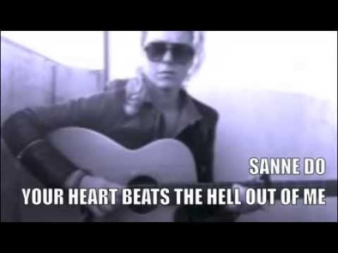 SANNE DO - YOUR HEART BEATS THE HELL OUT OF ME