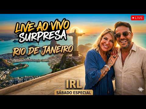 🟢 RIO DE JANEIRO AO VIVO 🇧🇷 LIVE SURPRESA ESPECIAL DE SÁBADO - IRL CARIOCA