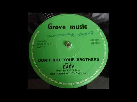 Easy - Don't Kill Your Brothers (Grove Music/Netherlands/1977)