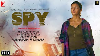 SPY Universe (2024) - Alia Bhatt | Shah Rukh Khan, Hrithik Roshan, Salman Khan, YRF Spy Movies, Cast