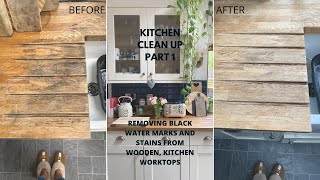 REMOVING BLACK WATERMARKS AND STAINS FROM WOODEN, KITCHEN WORKTOPS | Kerry Lockwood