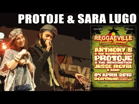 Protoje & Sara Lugo - Really Like You in Dortmund @ Reggaeville Easter Special 2015