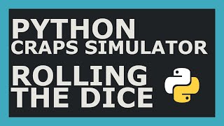 Download the video "Python Craps Simulator Part #1 - Rolling The Dice"