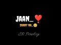 Sorry Jaan WhatsApp Status Sorry Jaan Jaan Sorry Status Sorry Meri Jaan Status Sorry Status 2022