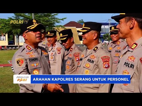 KAPOLRES SERANG INGATKAN PEJABAT UTAMA UNTUK MENJADI MOTOR PENGGERAK BAGI ANGGOTANYA