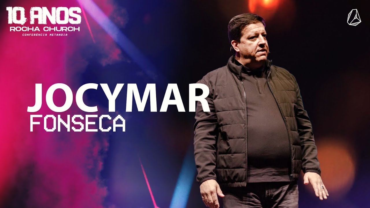 JOCYMAR FONSECA | CONFERENCIA METANOIA