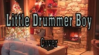 Little Drummer Boy (Cover) - Glee-style