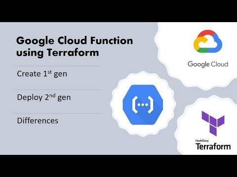 Create Google Cloud Functions using Terraform | 1st gen | 2nd gen