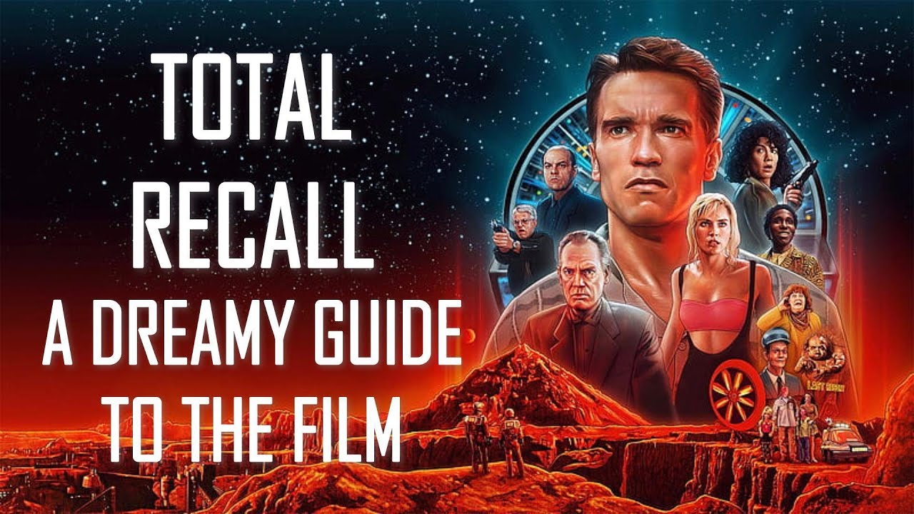Total Recall - A Dreamy Guide to the Film