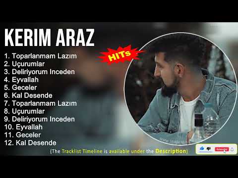 Kerim Araz 2022 MIX ~ Türkçe Pop Müzik 2022 ~ Toparlanmam Lazım, Uçurumlar, Deliriyorum Inceden,