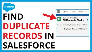 How to Find Duplicate Records in Salesforce [QUICK GUIDE]
