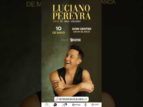 PROXIMA FECHA BUENOS AIRES [Luján Producciones - Bahía Blanca] ~ Luciano Pereyra ~ 05-12-2025