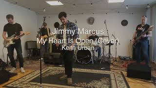 Jimmy Marcus- My Heart Is Open Keith Urban (cover)