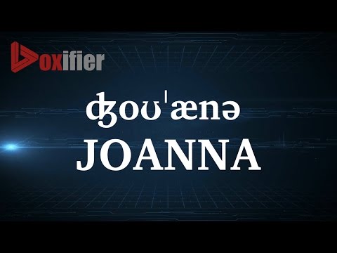 How to Pronunce Joanna in English - Voxifier.com