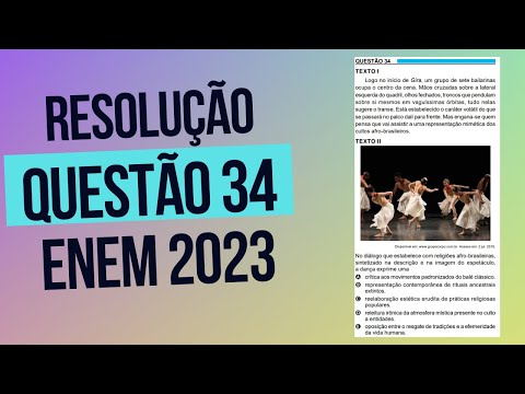 Resolução questão 34 (PROVA AZUL) | Linguagens ENEM 2023