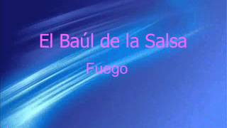 El Baul de la Salsa - Fuego