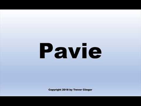 How To Pronounce Pavie