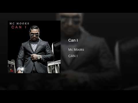 Mc.Mooks (CAN I) Official Sound Clip