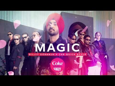 Coke Studio Bharat | MAGIC | Diljit Dosanjh × The Quickstyle