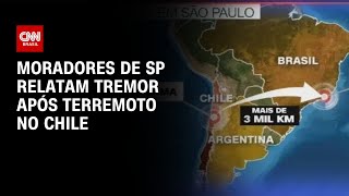 Vídeo: Moradores de São Paulo sentem tremor após terremoto no Chile | CNN NOVO DIA