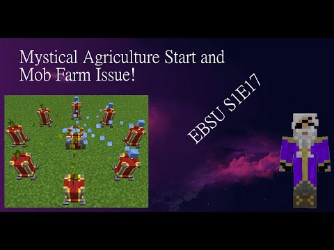 ElderBarrySirUp S1E17 FTB Plexiglass Mountain 1 18 Mystical Ag Start