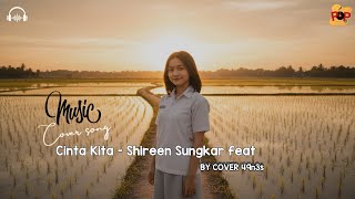 Download lagu Cinta Kita - Shireen Sungkar feat. Teuku Wisnu (OST Cinta Fitri).  BY COVER 49n3s music mp3