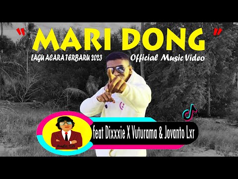 MARI DONG feat Dixxxie X Vuturama • Jovanto LxR [Official Music Video]