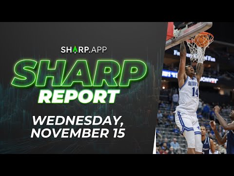 The Sharp Report: Wednesday, November 15 w/ @SniperWins