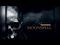 Moonspell – As We Eternally Sleep on It [Edited Ending]