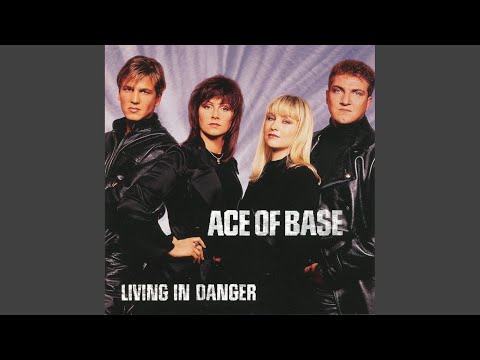 Videoclip de Living in Danger (D-House Mix - Long Version) — Ace of Base