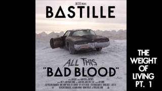 Bastille: All this bad blood