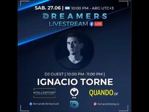 Ignacio Torne - Dreamers Livestream - 27-06-2020