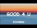 Olivia Rodrigo - Good 4 U