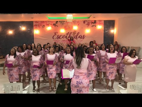 CORAL DAS MULHERES | ESCOLHIDAS - CASSIANE, ELAINE MARTINS, MIDIAN LIMA E HELLEN MIRANDA