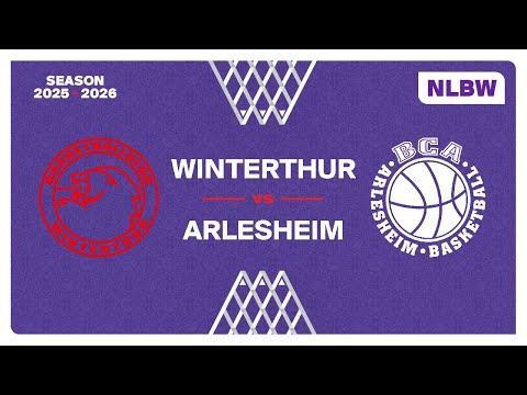 NLB Women｜Day 13: WINTERTHUR vs. ARLESHEIM
