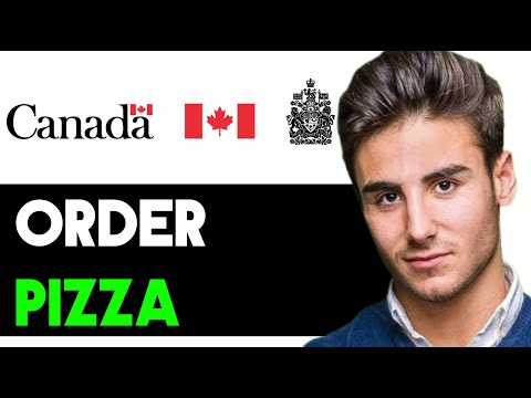 HOW TO ORDER PIZZA IN CANADA 2025! (FULL GUIDE)