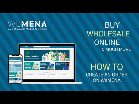 How to Create an Order on MENA's B2B Wholesale Marketplace - WeMENA