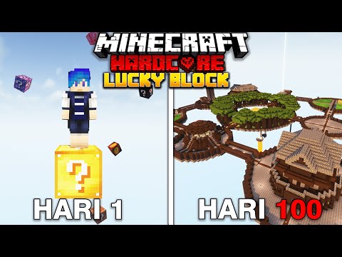 100 Hari Minecraft Hardcore Tapi LUCKY ONE BLOCK