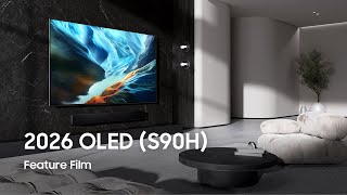 Samsung 2026 OLED (S90H) + Feature Film