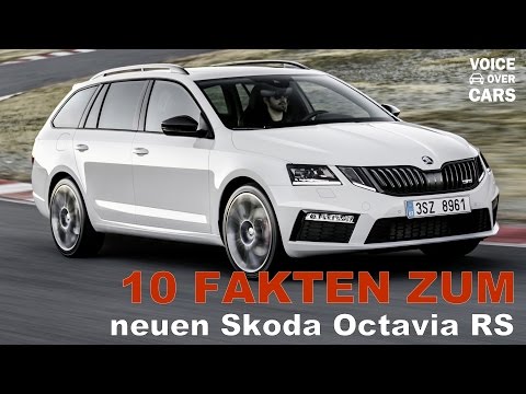 10 Fakten zum neuen Skoda Octavia RS 2017 - erste Informationen -  Voice over Cars -