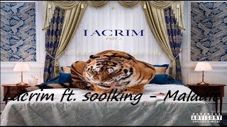 Lacrim ft. Soolking - Maladie 2019 (Audio)