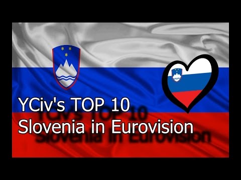 YCiv's TOP 10 - Slovenia in the Eurovision Song Contest