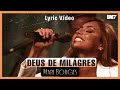 DEUS DE MILAGRES MARI BORGES LETRA