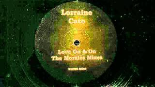 Lorraine Cato.Love On & On.David Morales Dub.